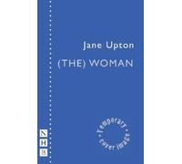 Jane Upton (the) Woman (Tascabile) NHB Modern Plays
