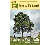 Jane V Blanchard Hadrian's Wall Path (Tascabile) Woman on Her Way