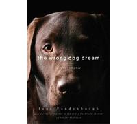 Jane Vandenburgh The Wrong Dog Dream (Tascabile)