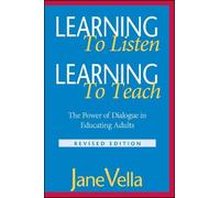 Jane Vella Learning to Listen, Learning to Teach (Tascabile)