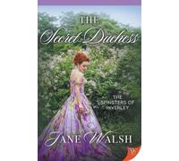 Jane Walsh The Secret Duchess (Tascabile) Spinsters of Inverley