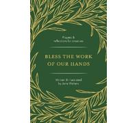 Jane Walters Bless the Work of Our Hands (Tascabile)
