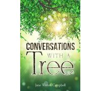 Jane Warren Campbell Conversations with a Tree (Tascabile)