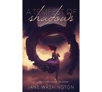Jane Washington Jane Washington A Tempest of Shadows (Tascabile)