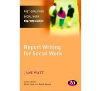 Jane Watt Report Writing for Social Workers (Tascabile)