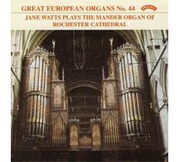 Jane Watts Great European Organs No. 44 (CD) Album