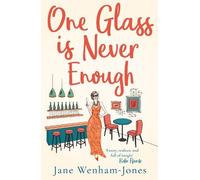 Jane Wenham-Jones One Glass is Never Enough (Tascabile)