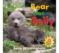 Jane Whittingham Bear Has a Belly (Libro di cartone) Big, Little Concepts