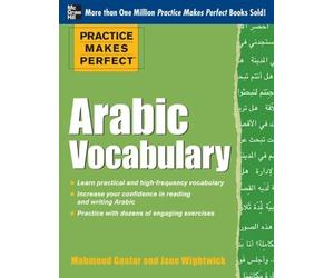 Jane Wightwick Mahmoud Gaafa Practice Makes Perfect Arabic Vocabular (Tascabile)