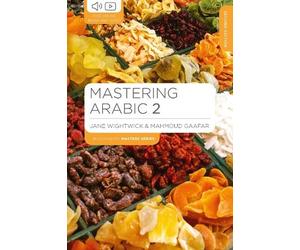 Jane Wightwick Mahmoud Gaafar Mastering Arabic 2 (Tascabile)