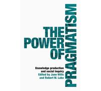 Jane Wills The Power of Pragmatism (Tascabile) Manchester University Press