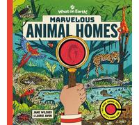 Jane Wilsher Marvelous Animal Homes (Copertina rigida) Marvelous Magic Lens