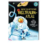 Jane Wilsher Pa moses. Mein galaktischer Weltraum-Atlas - Ein (Copertina rigida)
