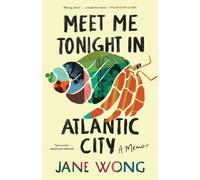 Jane Wong Meet Me Tonight in Atlantic City (Tascabile)