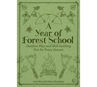 Jane Worroll A Year of Forest School (Tascabile)