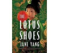 Jane Yang The Lotus Shoes (Copertina rigida)
