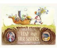 Jane Yolen Eeny and Her Sisters (Copertina rigida)
