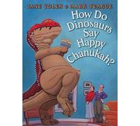 Jane Yolen How Do Dinosaurs Say Happy Chanukah? (Copertina rigida)