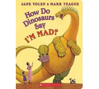 Jane Yolen How Do Dinosaurs Say I'm Mad? (Libro di cartone)