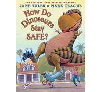 Jane Yolen How Do Dinosaurs Stay Safe? (Copertina rigida)