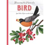 Jane Yolen Knowing the Name of a Bird (Copertina rigida)