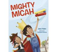 Jane Yolen Mighty Micah (Copertina rigida)
