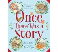 Jane Yolen Once There Was a Story (Copertina rigida)