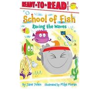 Jane Yolen Racing the Waves (Copertina rigida) School of Fish