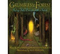 Jane Yolen Rebecca Kai Dotlich Grumbles from the Forest (Copertina rigida)