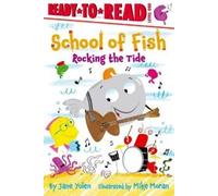 Jane Yolen Rocking the Tide (Copertina rigida) School of Fish