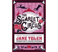 Jane Yolen Scarlet Circus (Tascabile)