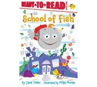 Jane Yolen School of Fish (Copertina rigida) School of Fish