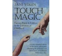 Jane Yolen Touch Magic: Fantasy, Faerie and Folklore in the Literatu (Tascabile)