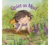 Jane Yolen Yolen, Jane Quiet As Mud (Copertina rigida)