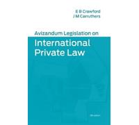 Elizabeth Crawfor Avizandum Legislation on International Private La (Tascabile)