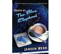Janeen Webb Death at the Blue Elephant (Tascabile)