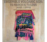 Janel Leppin Ensemble Volcanic Ash: To March Is to Love (Vinyl LP) 12" Album