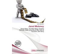 Janel Moloney: Donna Moss, The West Wing, Christine Ebersole, State University of New York at Purchase, John Kerry