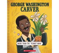 Janel Rodriguez George Washington Carver: More Than the Peanu (Copertina rigida)