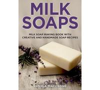 Janela Maccsone Milk Soaps (Tascabile) Homemade Soaps
