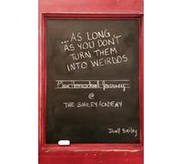 Janell Smiley ...As Long As You Don't Turn Them Into Weirdos (Tascabile)