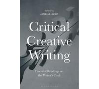 Janelle Adsit Critical Creative Writing (Tascabile)