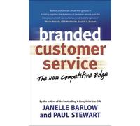 Janelle Barlow Paul St Branded Customer Service: The New Competitive (Tascabile)