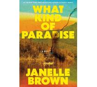 Janelle Brown What Kind of Paradise (Copertina rigida)