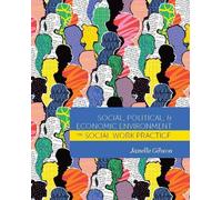 Janelle Gibson The Social, Political, and Economic Environment for S (Tascabile)