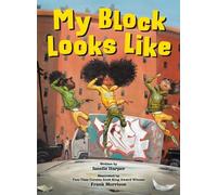 Janelle Harper My Block Looks Like (Copertina rigida)