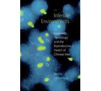 Janelle Lamoreaux Infertile Environments (Copertina rigida)