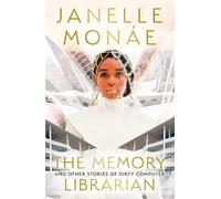 Janelle Monáe The Memory Librarian (Copertina rigida)