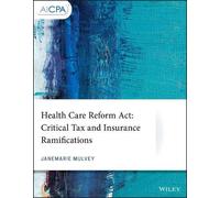 Janemarie Mulvey Health Care Reform Act (Tascabile) AICPA