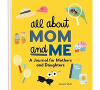 Janene Dutt All about Mom and Me (Copertina rigida)